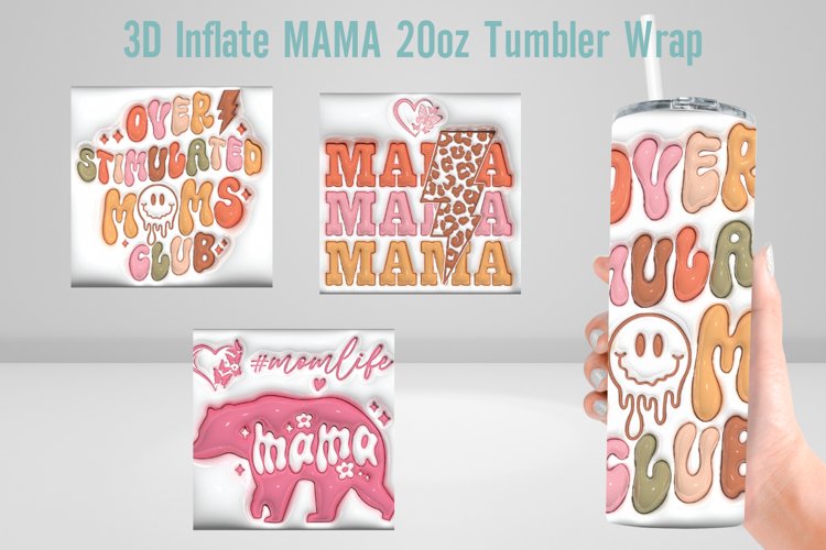 3D Mothers Day Tumbler Wrap Sublimation|3D Inflate Designs