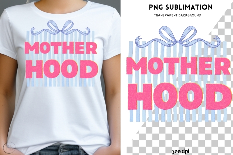 Motherhood png design for T-shirts