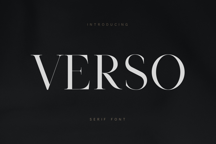 Verso Serif Elegant Modern Editorial Typeface