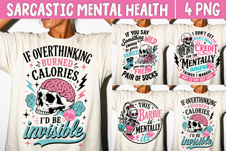 Sarcastic Mental Health Skeleton PNG, Funny Anxiety Humor