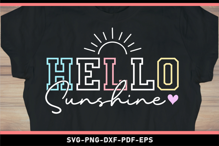 Hello sunshine, Funny quotes SVG, Inspirational quote SVG