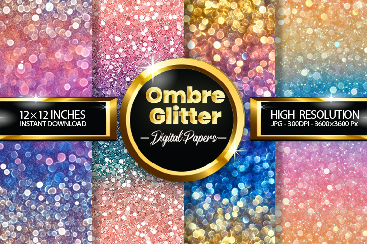 Ombre Glitter Digital Papers - 04 Variations