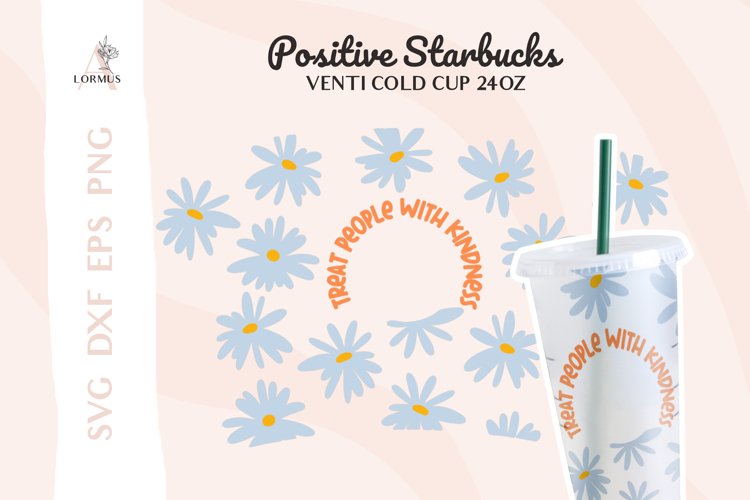 Download Daisy Svg Floral Svg Venti Cold Cup Svg 24 Oz Full Wrap 1420626 Cut Files Design Bundles