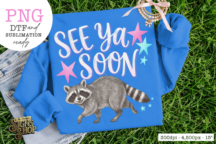 See Ya Soon Raccoon PNG, Girly Boutique Trash Panda