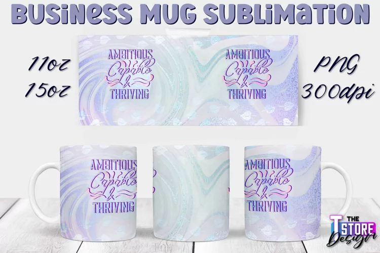 Business Mug Quotes Sublimation | 11 Oz 15 Oz Mug Design v.2