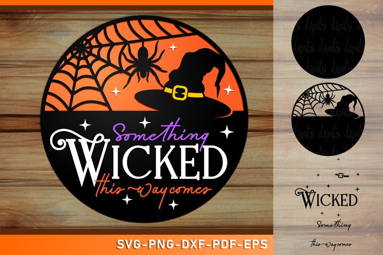 Something wicked this way comes, Halloween Door Sign SVG