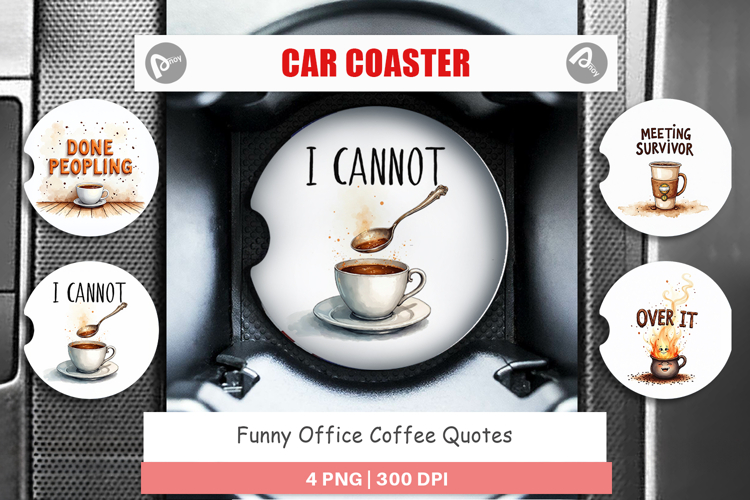 Office Coffee Humor Quotes Car Coaster