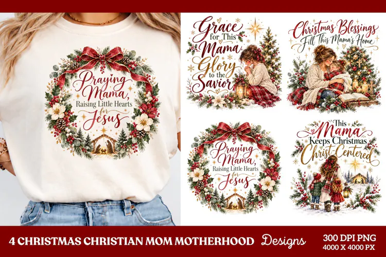 4 Christian Mom Christmas PNG Designs, 4 Faith Based Christm
