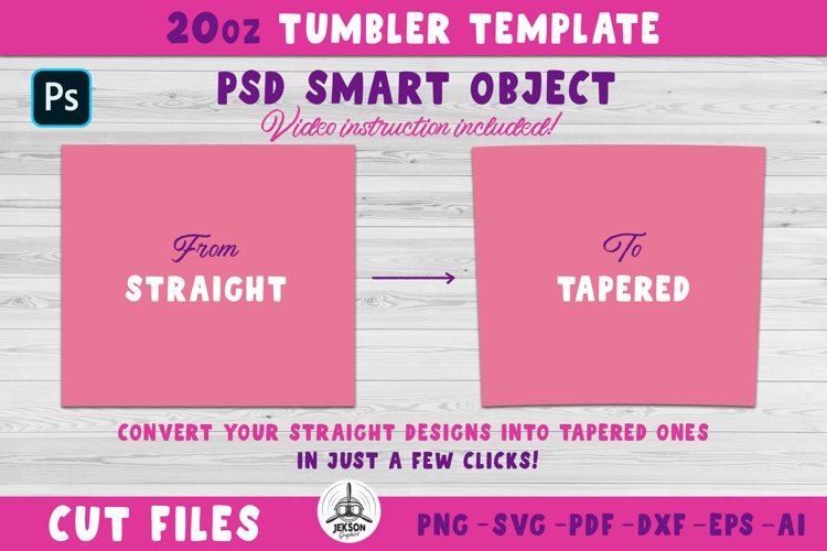 Tumbler Template | PSD Smart Object 20oz Tumbler Tapered SVG
