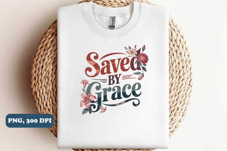 Saved by grace Christian PNG design