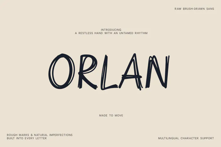 Orlan Raw Brush Drawn Sans Font