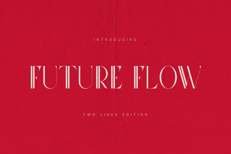 Future Flow Two Lines Serif Font