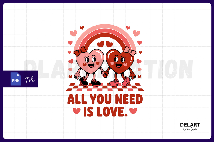 All You Need is Love Valentine PNG Design