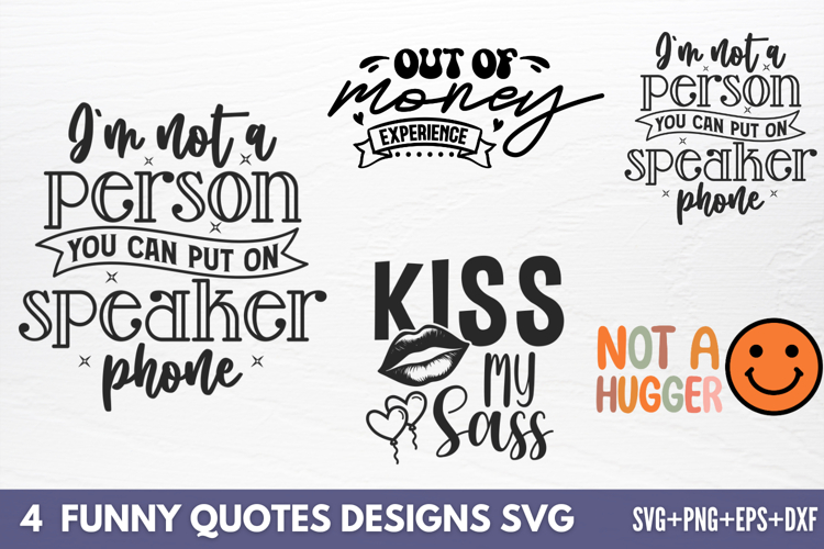 Funny Quotes Designs SVG