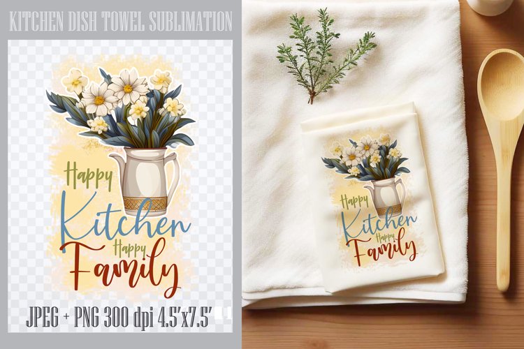Happy Kitchen Happy Family | Kitchen Dish Towel Sublimation