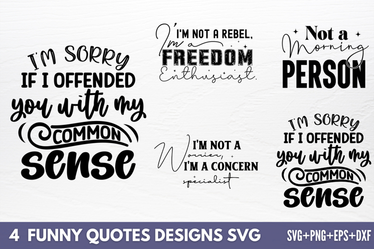 Funny Quotes Designs SVG