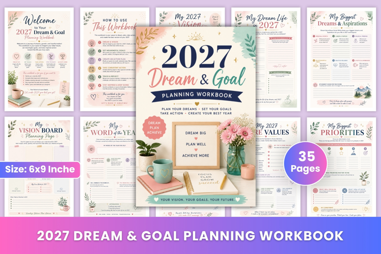 2027 Dream & Goal Planning Workbook