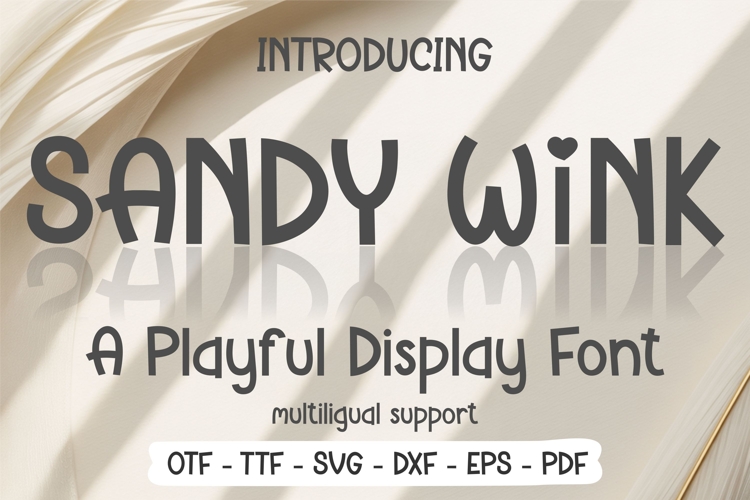 Sandy Wink Font | Cute Font | Girly Font | SVG OTF TTF