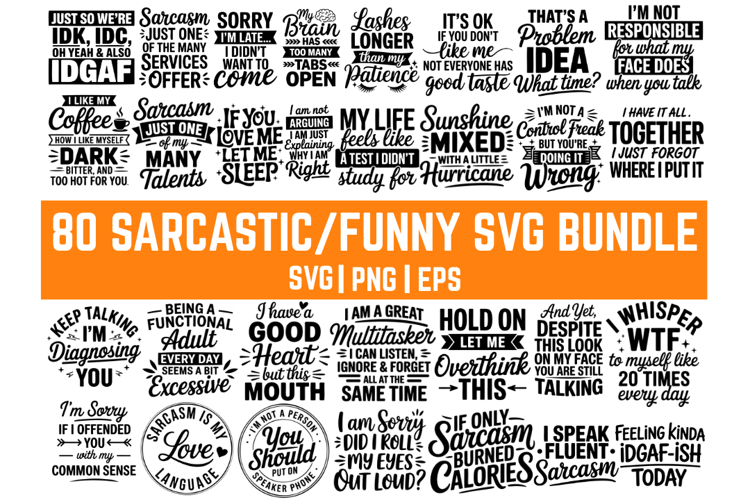 80 Sarcastic SVG Bundle | Quotes | SVG Cut Files