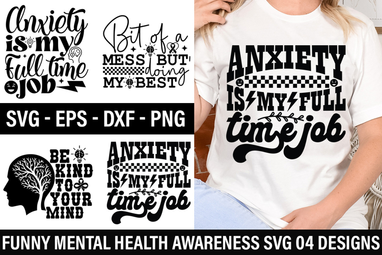 Funny Mental Health Awareness SVG Design - Bit Of A Mess But