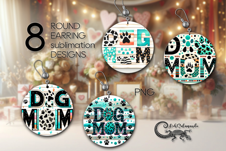 Dogs mom | 8 pets Round earring sublimation designs