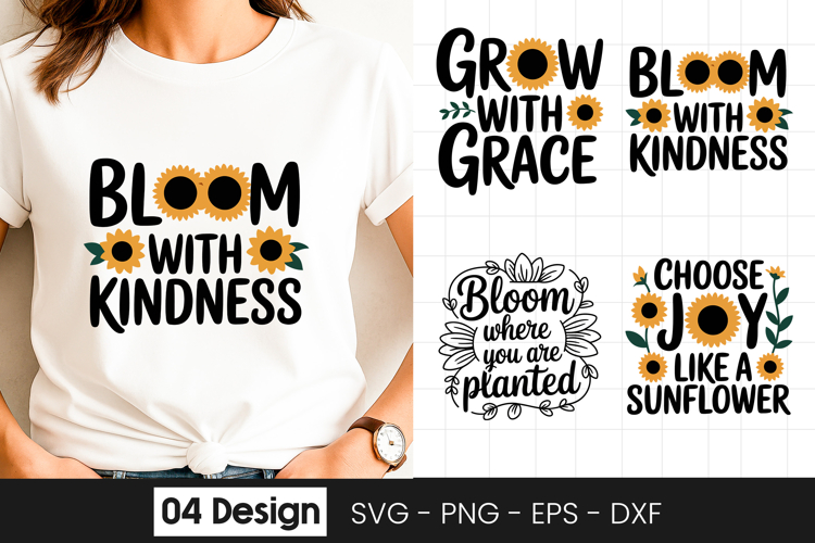 Bloom with Kindness Quote SVG PNG