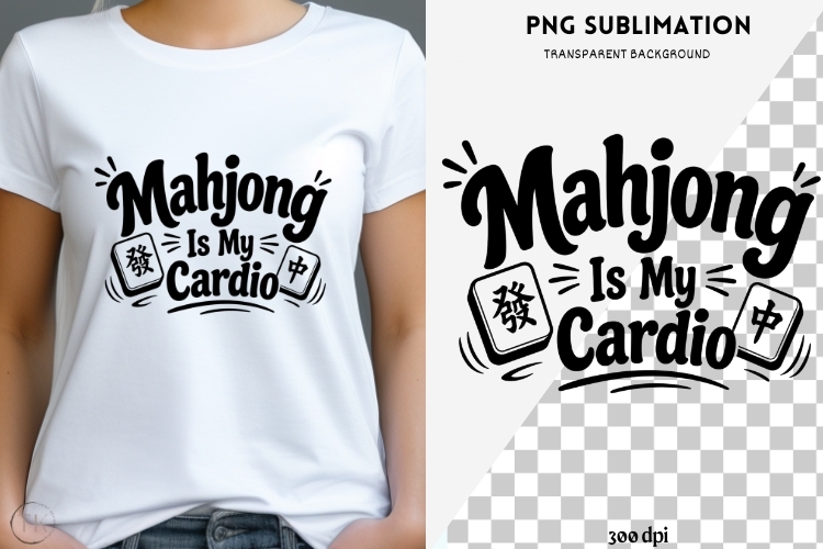 Mahjong quote png design for T-shirts