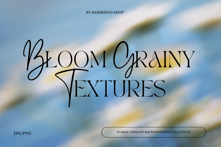 Dreamy Floral Bloom Grainy Backgrounds