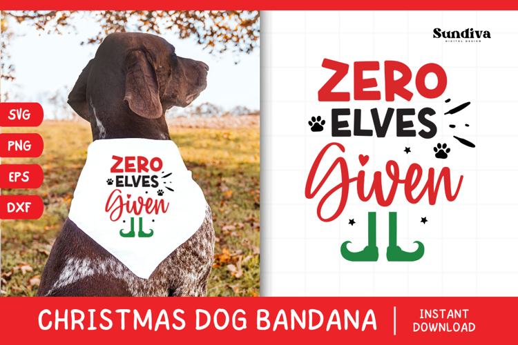 Christmas Dog Bandana Quotes SVG | Zero Elves Given