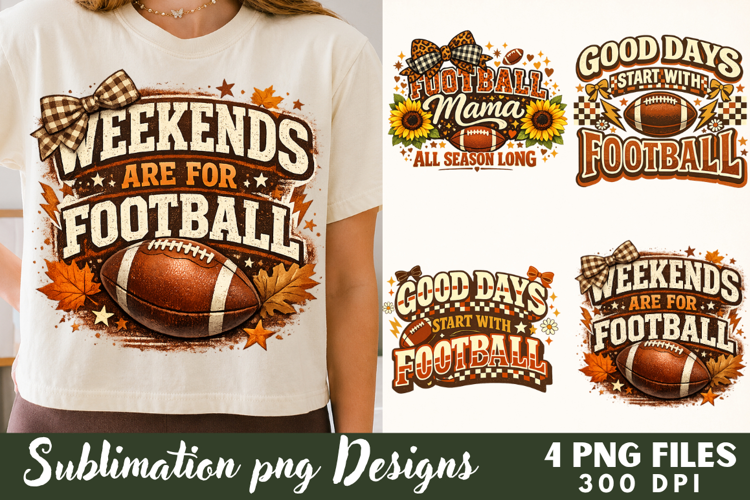 Weekends Are For Football Sublimation Files
