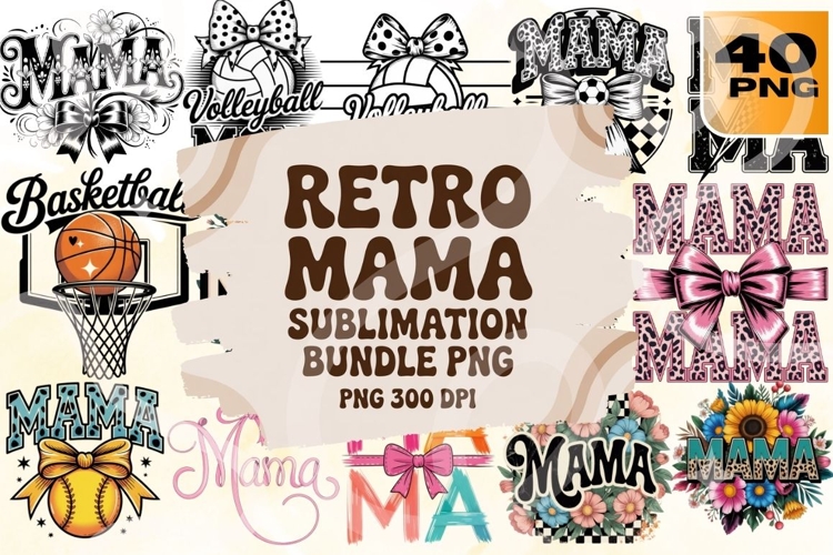 Retro Mama PNG Sublimation Bundle 40
