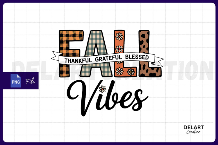 Fall Vibes Thankful Grateful Blessed PNG Design