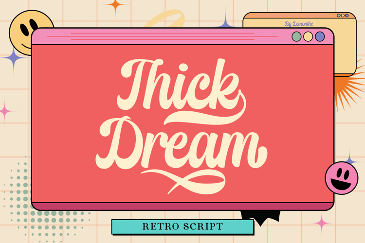 Thick Dream | Retro Script