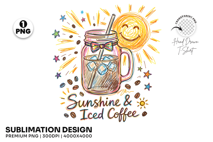 Sunshine and Iced Coffee Summer Sublimation T-Shirt Design