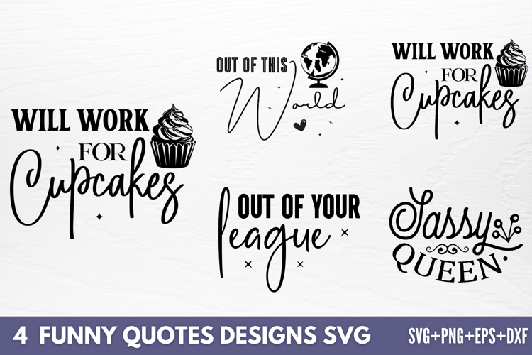 Funny Quotes Designs SVG