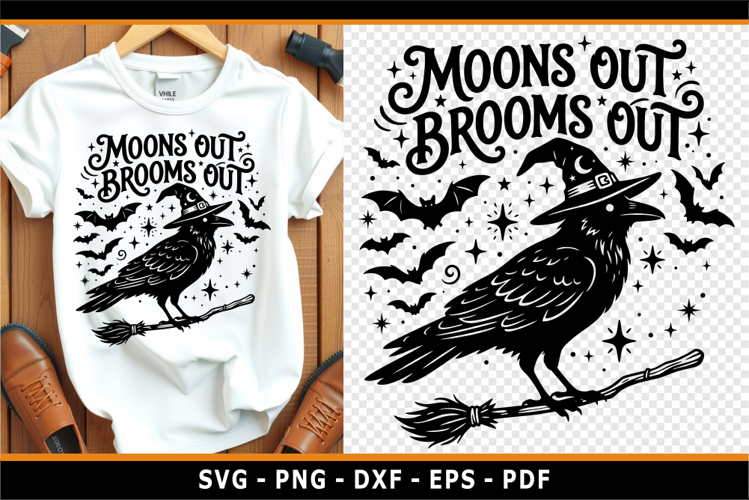 Moons out brooms out, Halloween SVG, Crow, Witch SVG, Wicked