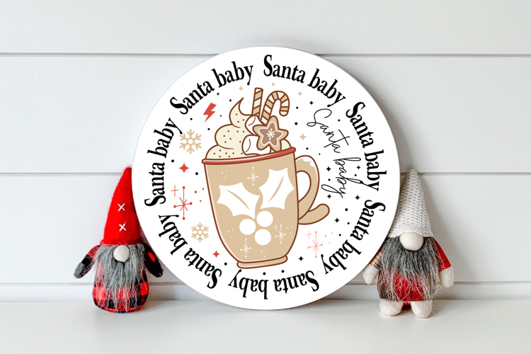 Santa Baby Round Sign design