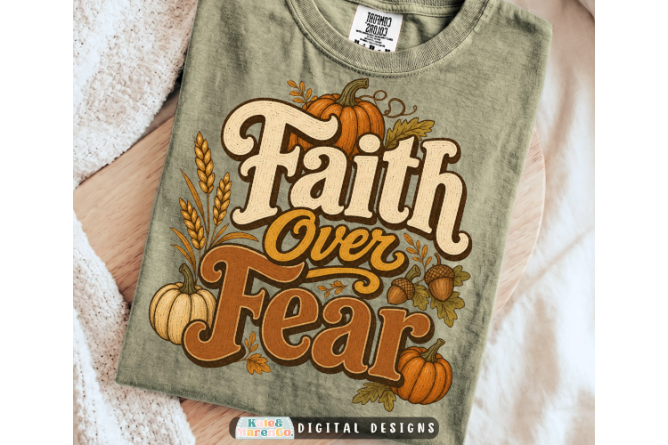 Faith Over Fear PNG | Christian Fall PNG | Scripture PNG