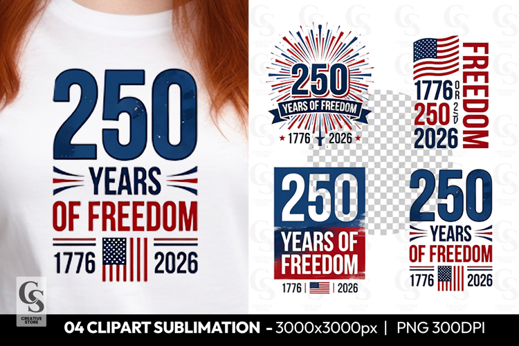 250 Years Of Freedom Sublimation Clipart PNG