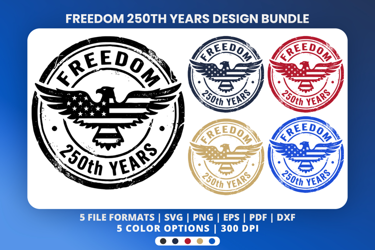Freedom 250 Years Anniversary Eagle SVG, 4th of July Design