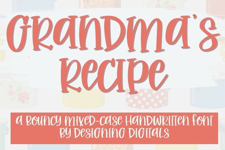 Grandma's Recipe - A Bouncy Mixed-Case Serif Font