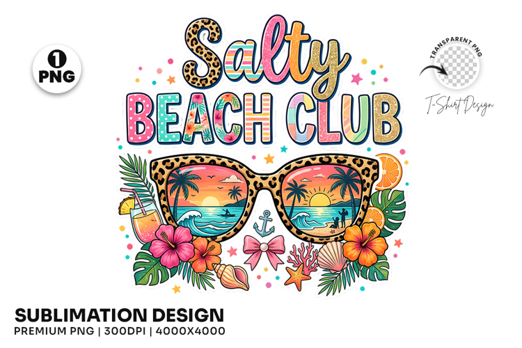 Salty Beach Club Sunglasses Summer Sublimation T-Shirt PNG