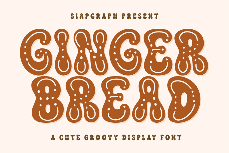 Ginger Bread - Cute Groovy Font