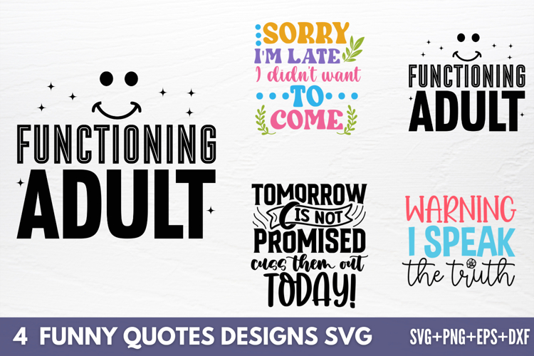 Funny Quotes Designs SVG