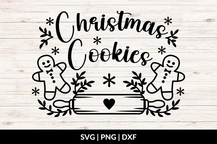 Christmas Kitchen - Christmas Cookies SVG, PNG, DXF