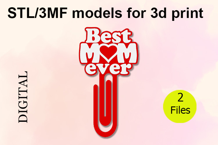 Paper Clips, Best MOM Ever STL/3MF files for 3D Printing example image 1