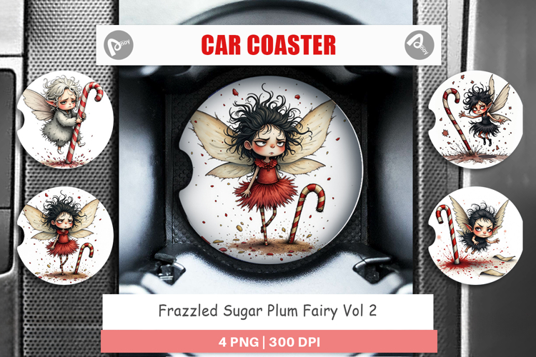 Car Coaster Frazzled Sugar Plum Fairy