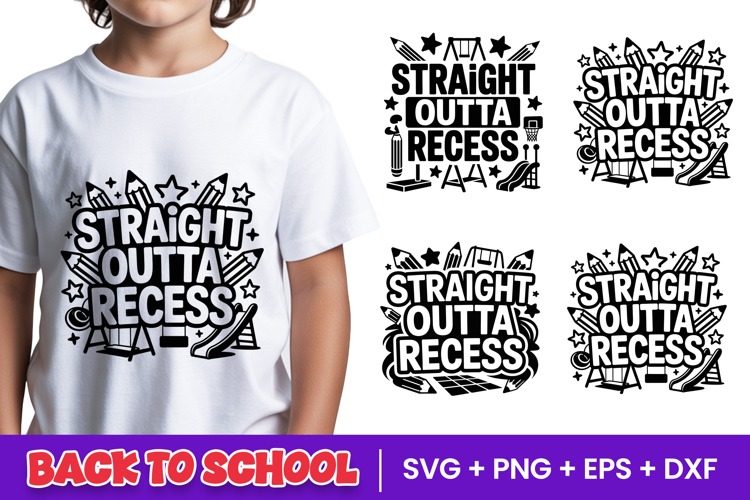 Straight Outta Recess School SVG PNG
