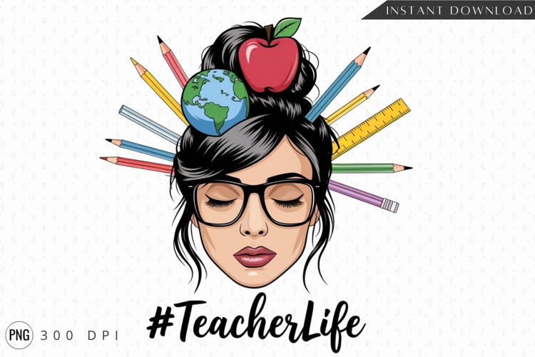 Teacher Life Sublimation PNG