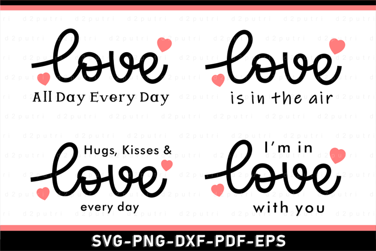 Love Quotes SVG, Valentines Day SVG